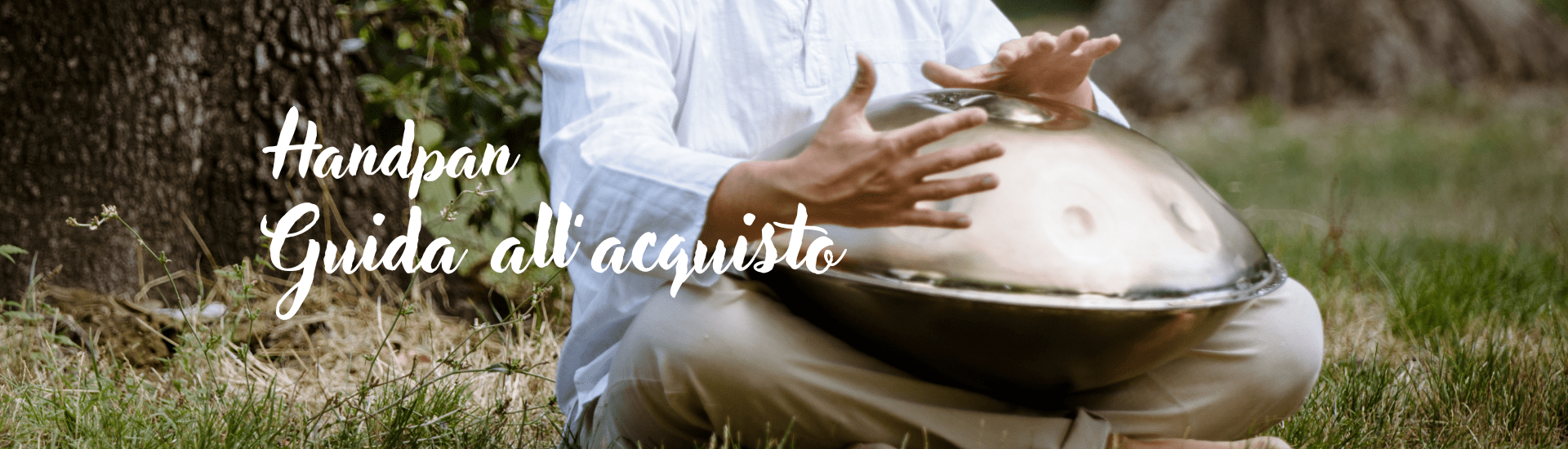 Handpan: Guida all'Acquisto - Materiali e Suono per un'Esperienza Musicale Unica - VibraSonic Music Store