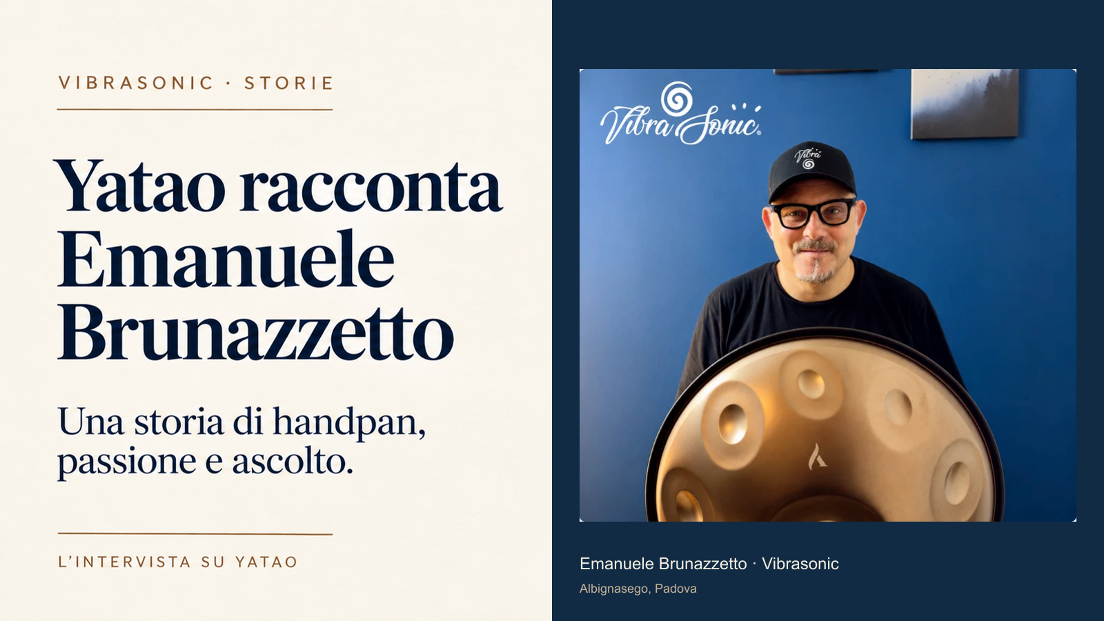 Emanuele Brunazzetto con il suo handpan nella copertina dedicata all’intervista Yatao su Vibrasonic